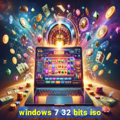 windows 7 32 bits iso